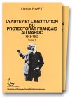 Lyautey et l'institution au protectorat franais au maroc 1912 1925